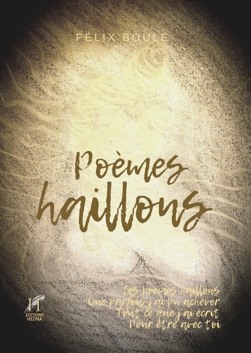 Félix Boulé autour de "Poèmes Haillons"