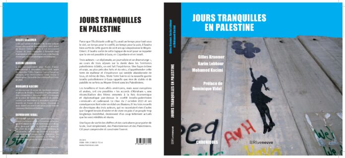 Jours tranquilles en Palestine