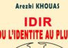 « Idir ou l’identité au pluriel » d’Arezki Khouas : un chant d’argile et d’univers