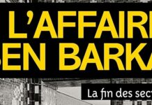 « L’affaire Ben Barka » : un demi-siècle de mensonges mis à nu L'affaire Ben Barka