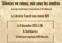 Un livre pour briser les ruines : Marseille accueille « Silences en ruines, voix sous les cendres » Librairie Transit à Marseille.